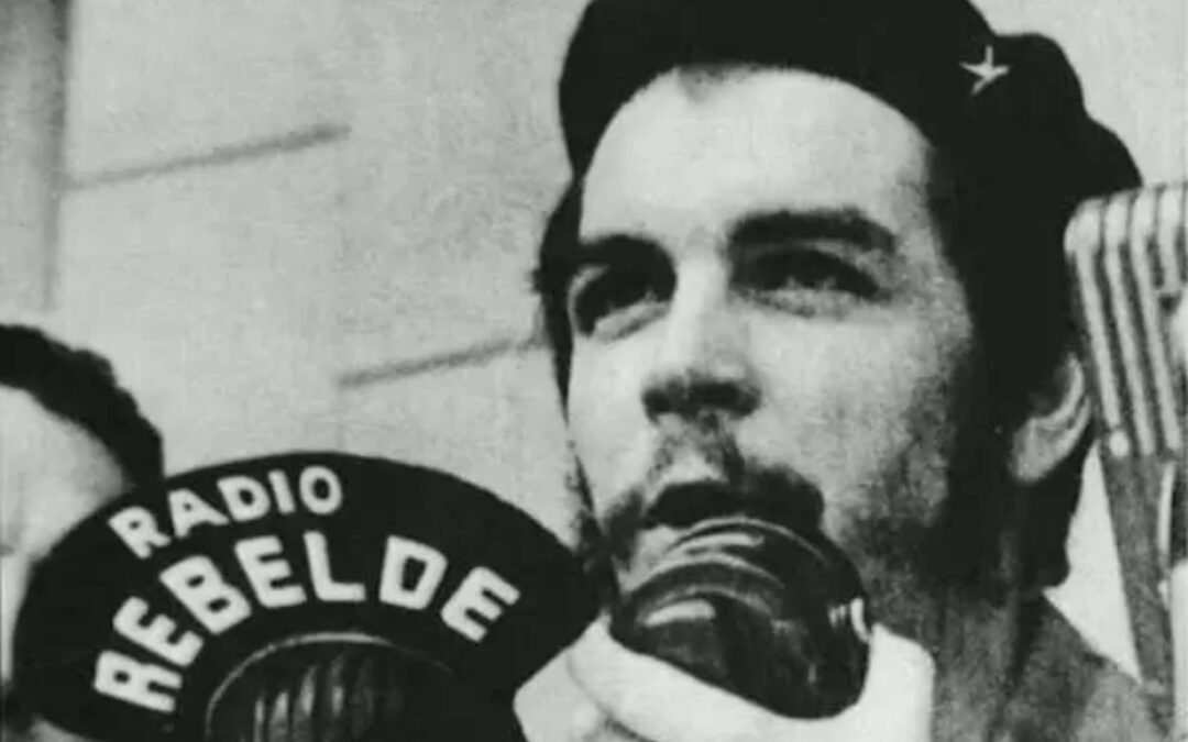 Che Guevara, Rádio Rebelde e a Revolução Cubana