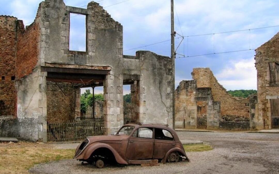 Oradour-sur-Glane: O Massacre Congelado no Tempo